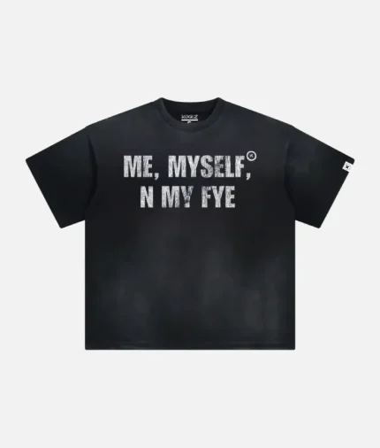 “Me Myself N My Fye” Oversized Tee (Acid Black (2)