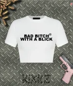 V1 Bad Bitch With a Blick Shirt (1)
